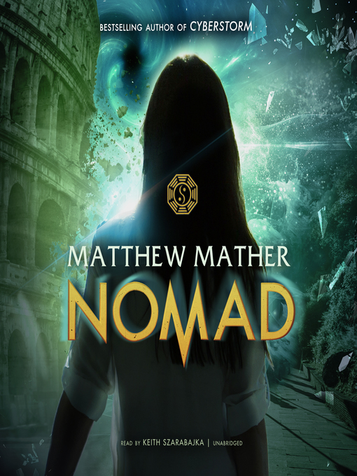 Title details for Nomad by Matthew Mather - Available